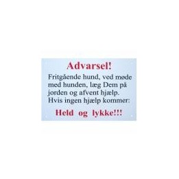 "ADVARSEL" HVID 20X29 CM Hundeskilt.